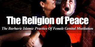 Islam Unveiled: The Horrific Muslim Practice Of Female Genital Mutilation Islam Unveiled: The Horrific Muslim Practice Of Female Genital Mutilation