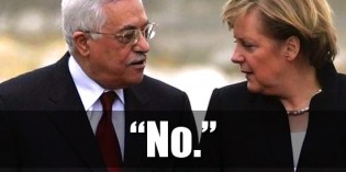 DENIED! Germany Says They Will NOT Back Palestinian State Request At UN DENIED! Germany Says They Will NOT Back Palestinian State Request At UN