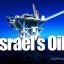israel-has-more-oil-than-saudi-arabia