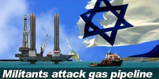 Militants Attack Natural Gas Pipeline To Israel Militants Attack Natural Gas Pipeline To Israel