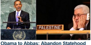 Obama Tells Abbas To ‘Abandon Statehood’ Obama Tells Abbas To ‘Abandon Statehood’