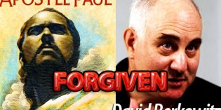 ‘Son of Sam’ Serial Killer David Berkowitz FORGIVEN By Jesus Christ ‘Son of Sam’ Serial Killer David Berkowitz FORGIVEN By Jesus Christ