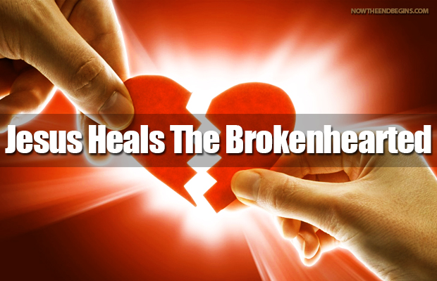 jesus-came-to-heal-the-broken-hearted-luke-4-18-king-james-bible-now-end-begins