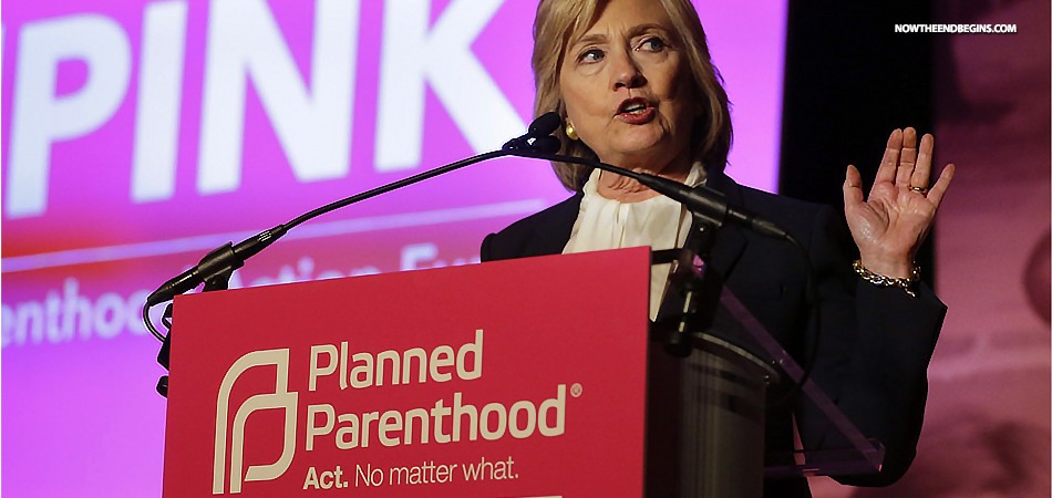 planned-parenthood-baby-killers-endorsing-hillary-clinton-abortion-big-business-elect-donald-trump-nteb