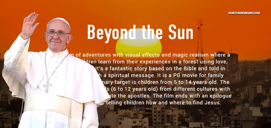 pope-francis-to-star-in-beyond-the-sun-feature-film-movie-vatican-catholic-false-prophet-antichrist-revelation-17-nteb