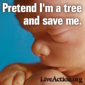 pretend-i-am-a-tree-save-me-stop-abortion-nteb