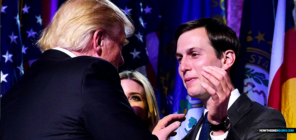 president-trump-jared-kushner-mystery-plan-middle-east-peace-pretribulation-rapture-spring-2018-nteb-now-end-begins