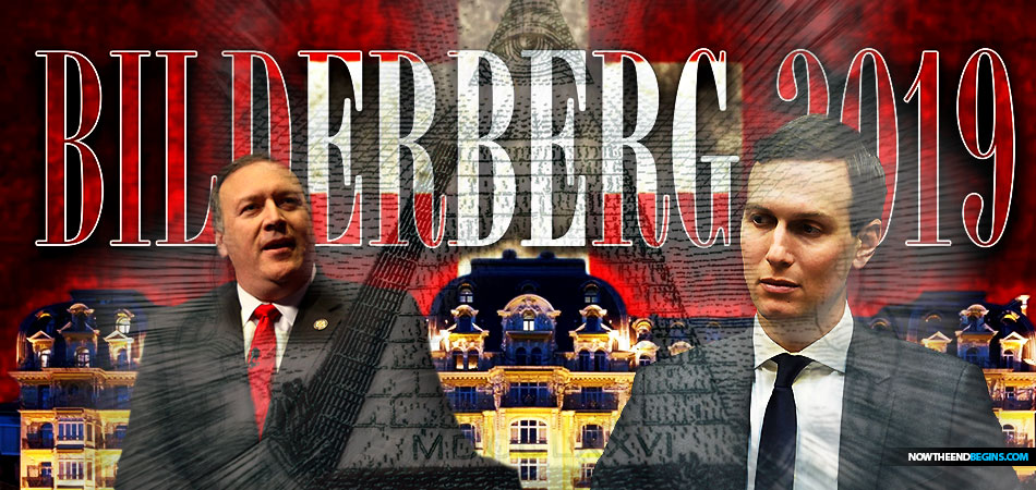 Mike Pompeo and Jared Kushner Attend Bilderberg 2019 Strategic World Order