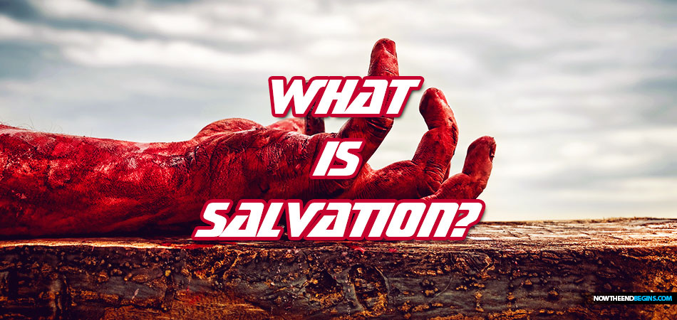What Is New Testament Salvation?
