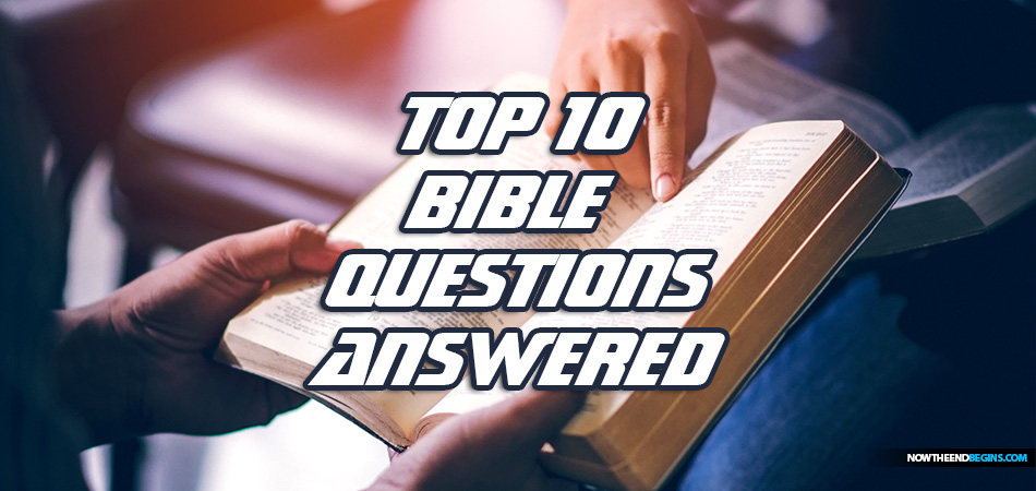 We answer your Top Ten KJV Bible questions