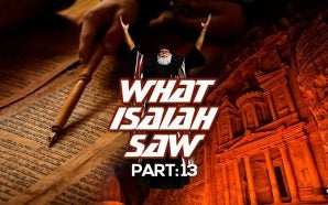 NTEB RADIO BIBLE STUDY: PART 13 OF THE PROPHECIES OF ISAIAH AND THE END TIMES