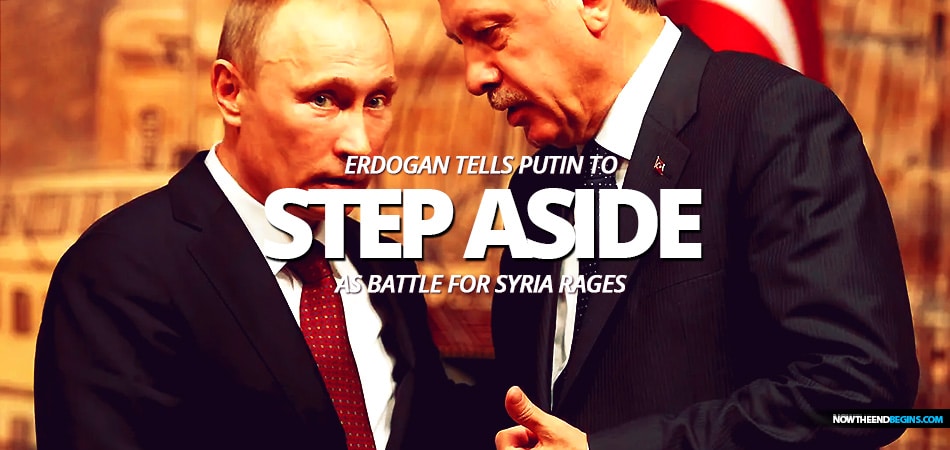 On Saturday, Turkish President Tayyip Erdogan said that he told President Vladimir Putin for Russia to step aside in Syria