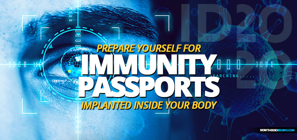 Prepare yourself for COVID-19 immunity passports using coronavirus vaccinations, blockchain, nanotechnology and digital identification from ID2020. It's the Mark of the Beast 666 system.
