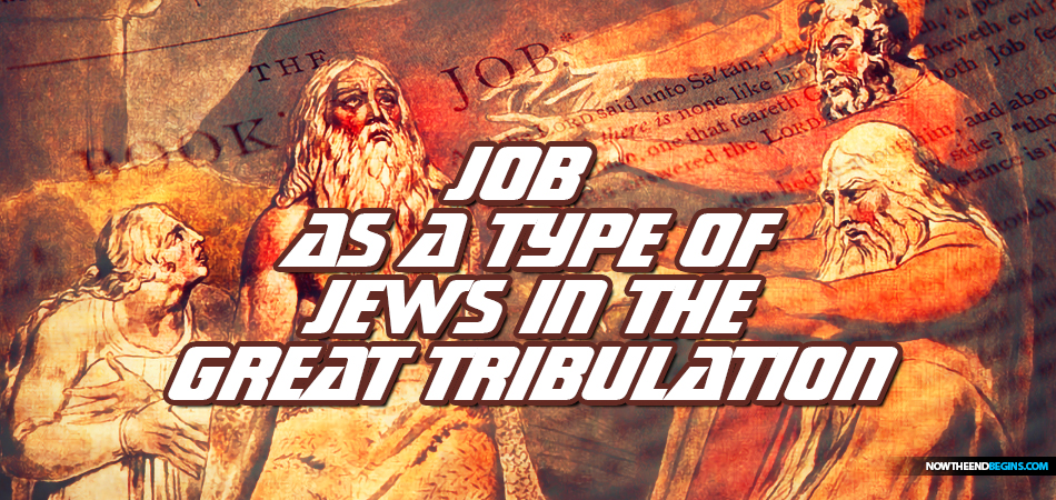 book-of-job-one-persecuted-type-jews-time-jacobs-trouble-great-tribulation-rightly-divided-nteb-king-james-bible-study-geoffrey-grider