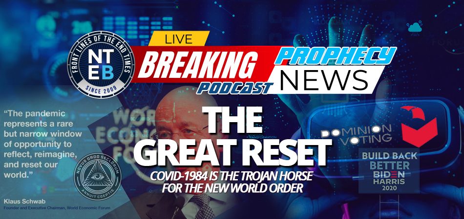 great-reset-fourth-industrial-revolution-klaus-schwab-united-nations-dominion-voting-covid-1984-trojan-horse-new-world-order