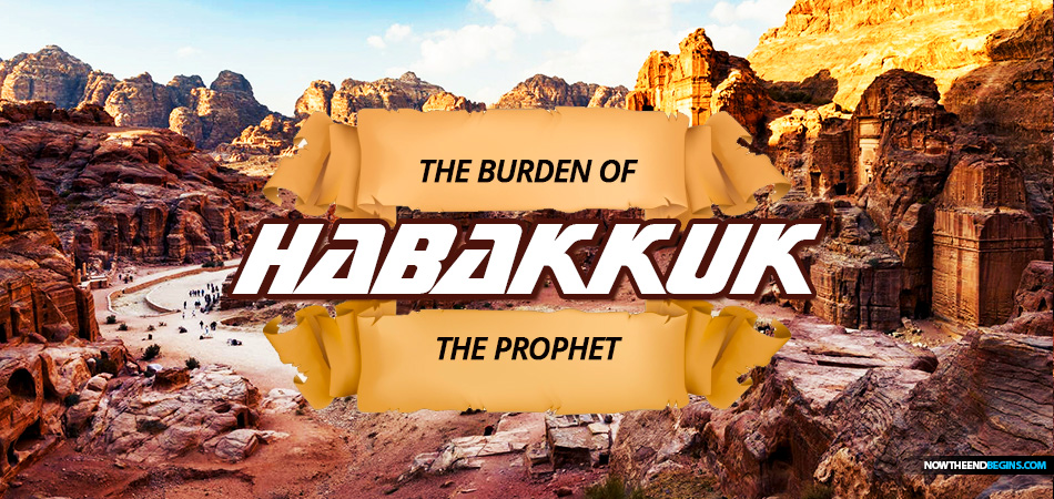 burden-of-habakkuk-prophet-how-long-o-lord-second-coming-revelation-19-selah-petra