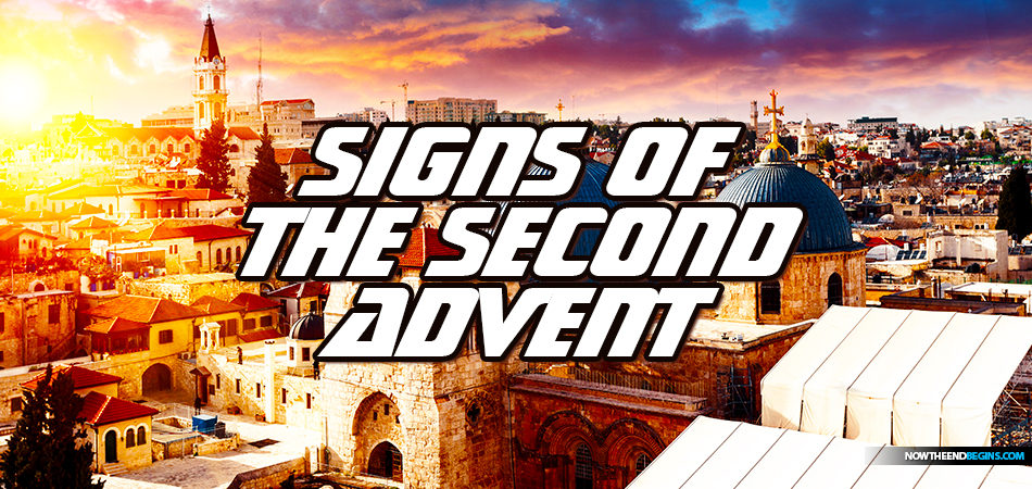signs-of-second-advent-coming-jesus-christ-king-lord-jerusalem-israel