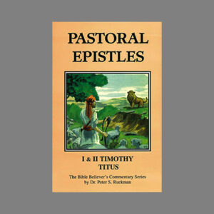 ruckman-commentary-pastoral-epistles-bible-believers-christian-book-store-saint-augustine-florida-king-james