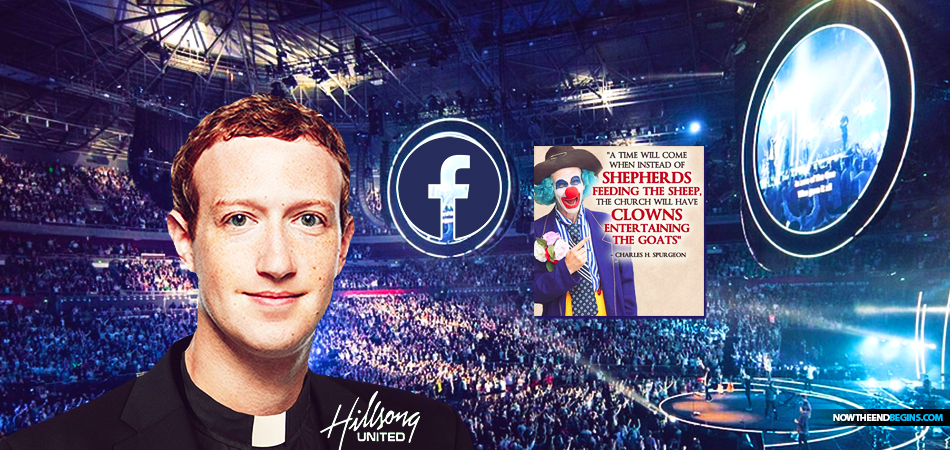 mark-zuckerberg-wants-facebook-to-contorl-christian-churches-starts-by-taking-laodicean-hillsong-charles-spurgeon-clowns-entertaining-goats