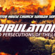 persecutions-tribulations-kingdom-of-god-church-israel-king-jesus-christ-end-times-king-james-bible-prophecy