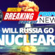 fears-that-russia-will-soon-use-tactical-nuclear-weapons-in-war-against-ukraine