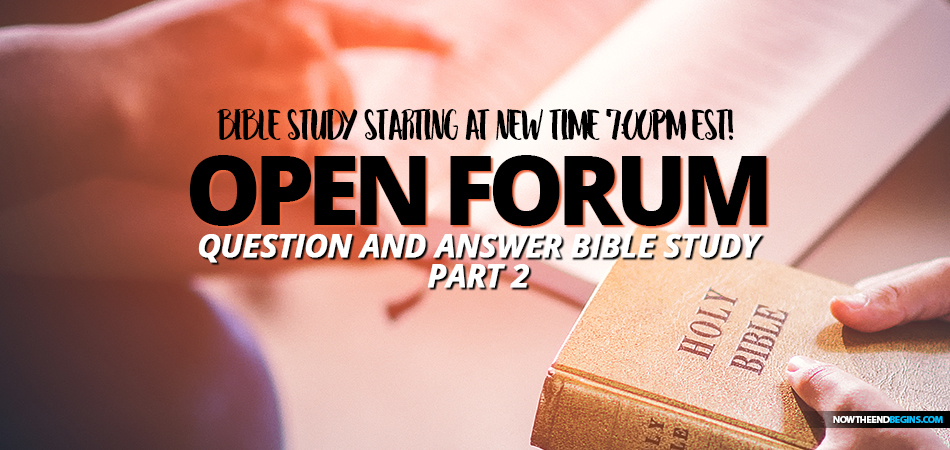 open-forum-question-and-answer-rightly-divided-king-james-bible-study-nteb-part-2-new-time