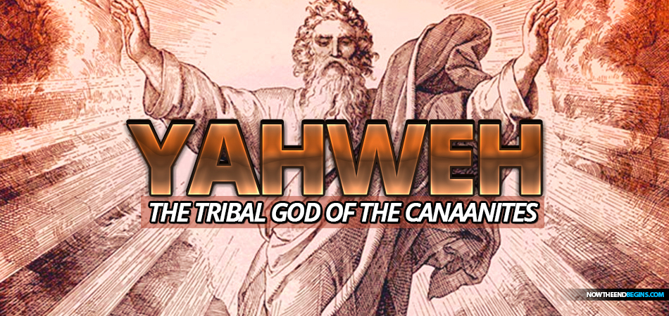 hebrew-roots-yahweh-yhwh-tribal-god-of-canaanites-is-actually-jehovah