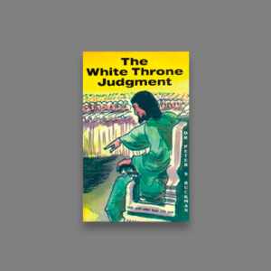 Book Bundle: The Judgment Seat of Christ, The White Throne Judgments ...