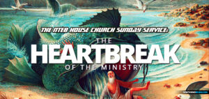 the-heartbreak-of-the-ministry