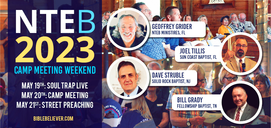 nteb-2023-camp-meeting-weekend-gospel-preaching-king-james-bible-bookstore-saint-augustine-florida-geoffrey-grider