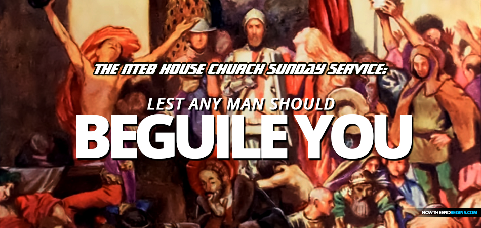 house-church-sunday-service-let-no-man-beguile-you-colossians-king-james-bible-nteb-christian-bookstore-saint-augustine-florida