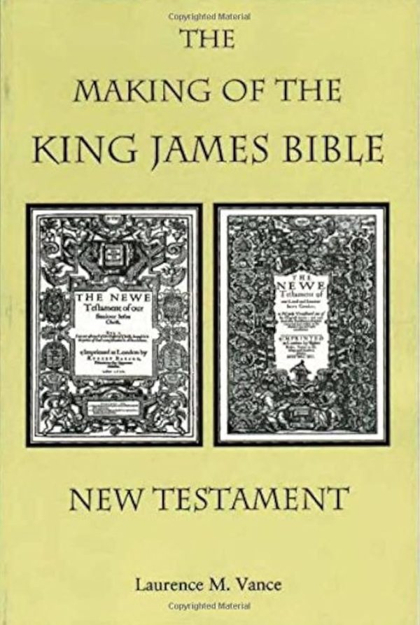 The Making of the King James Bible New Testament - Vance - Image 3