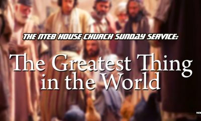 nteb-sunday-service-1-corinthians-13-charity-greatest-thing-in-the-world-love