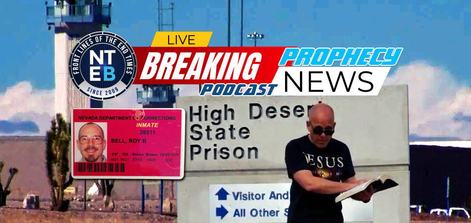 nteb-prophecy-news-podcast-sitdown-with-evangelist-roy-bell-bibles-behind-bars
