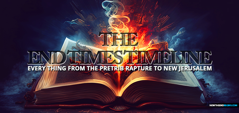 complete-end-times-timeline-from-pretrib-rapture-to-new-jerusalem-king-james-bible-prophecy-nteb