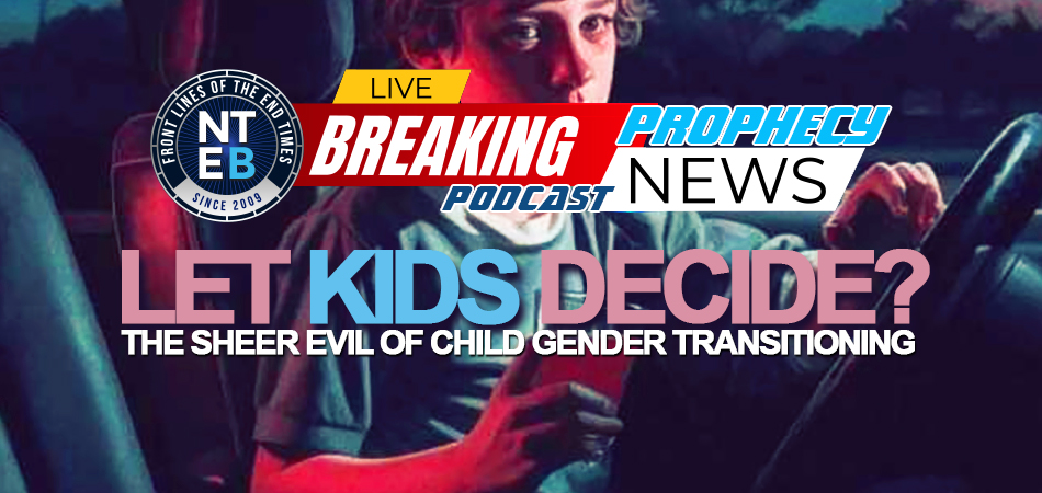 sheer-evil-of-child-gender-transitioning-let-kids-decide-transgender-surgery-chemical-castration