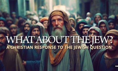 what-about-the-jew-a-biblical-christian-response-to-the-jewish-question-final-solution