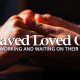 working-waiting-for-salvation-of-unsaved-loved-ones-get-saved-born-again