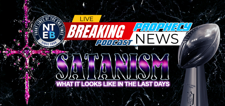 prophecy-news-podcast-satanism-in-the-last-days