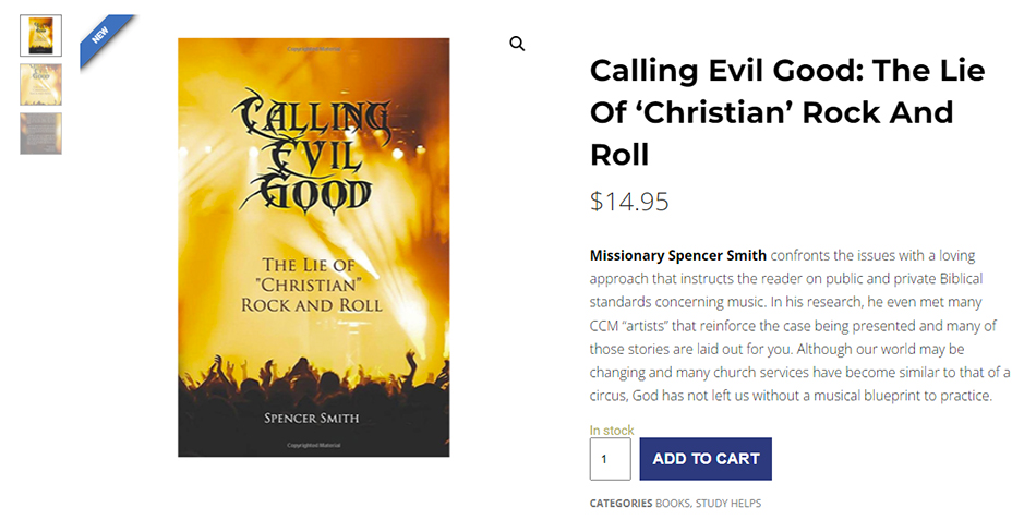 calling-evil-good-the-lie-of-christian-rock-and-roll-music-spencer-smith-doctrine-matters-nteb-christian-bookstore-palatka-florida