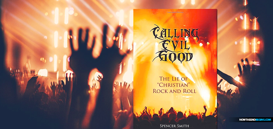 spencer-smith-calling-evil-good-lie-of-christian-rock-music-king-james-bible-nteb-christian-bookstore