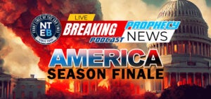 united-states-of-america-season-finale-nteb-prophecy-news-podcast-king-james-bible