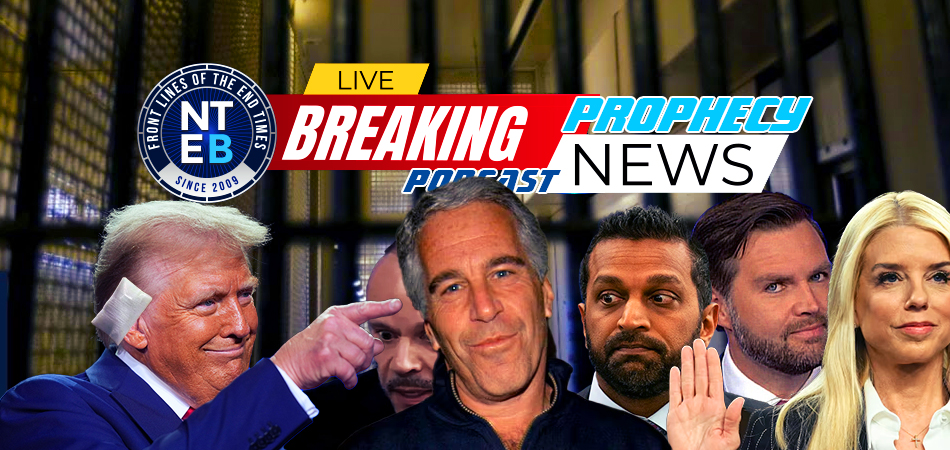 NTEB PROPHECY NEWS PODCAST: As We Told You Would Happen, Trump DOJ Forever Buries The Jeffrey Epstein Client List And Declares He Committed Suicide