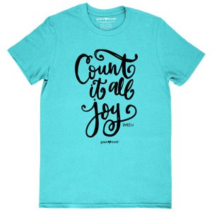 grace & truth Womens T-Shirt Count It All Joy By Kerusso
