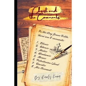 Christ and the Covenants - Keener