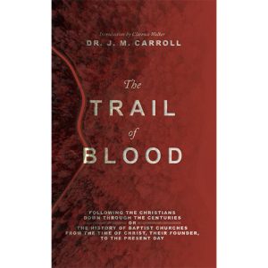 The Trail of Blood - Carroll