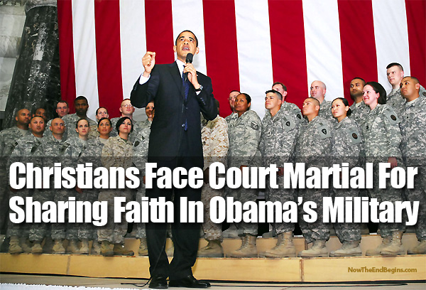 christians-now-face-court-martial-for-sharing-faith-pentagon-obama