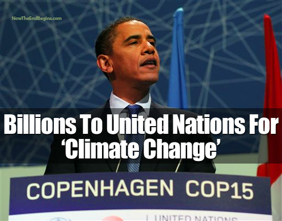 Obama Gives Billions To UN For Global Warming Climate Change